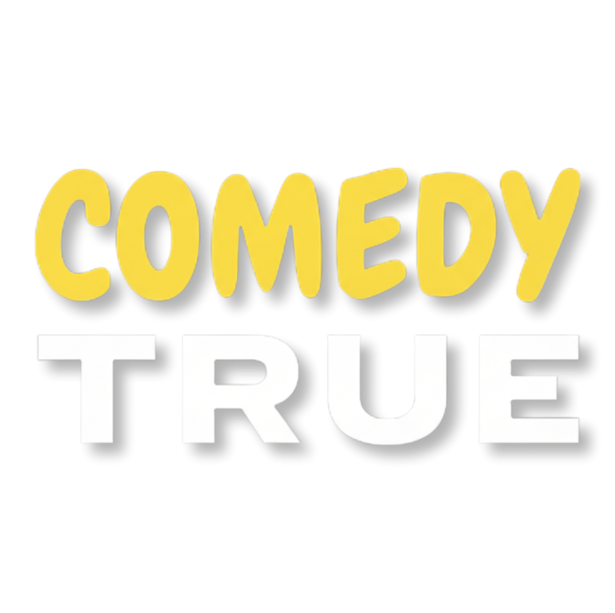 TRUE COMEDY