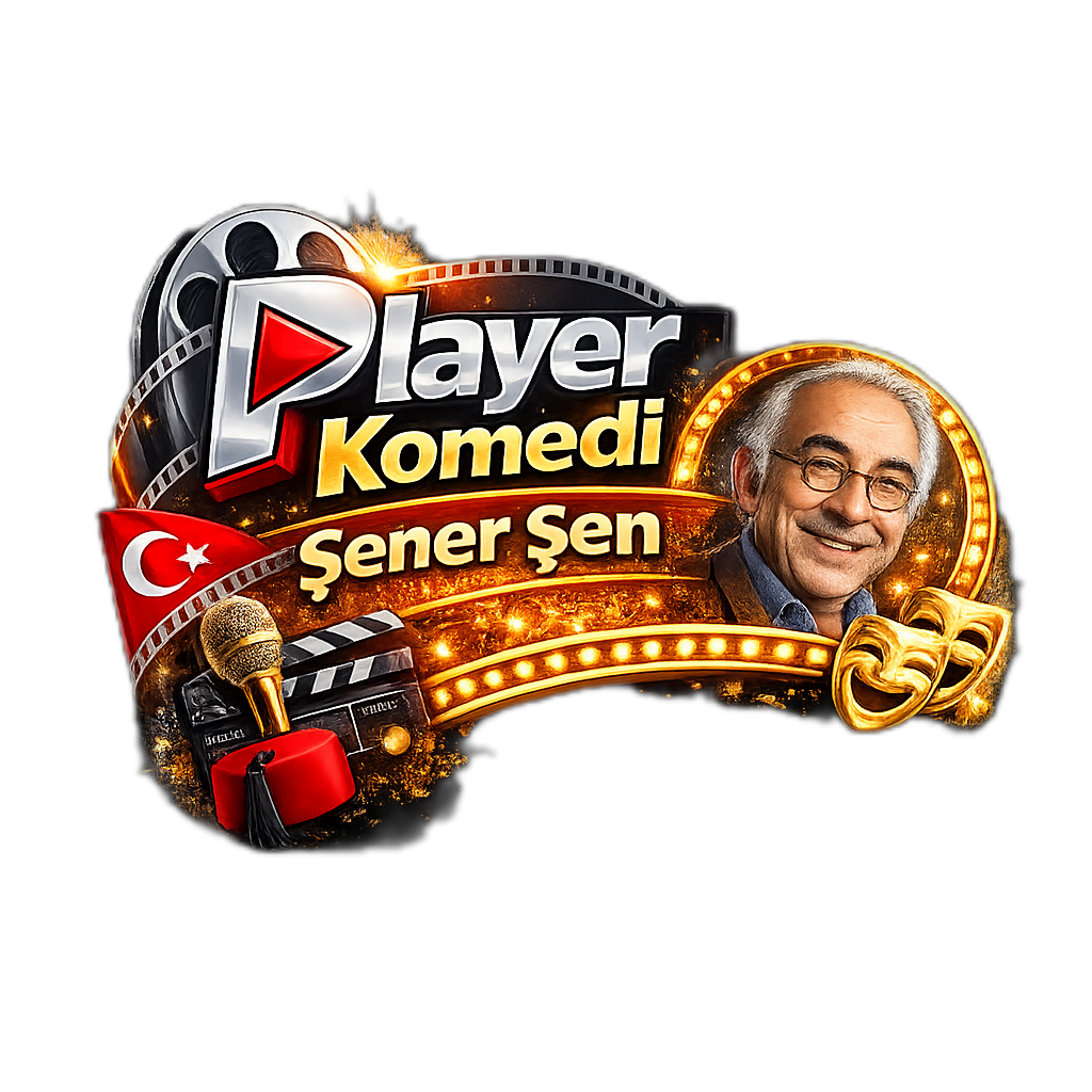 PlayerKomedi Şener Şen
