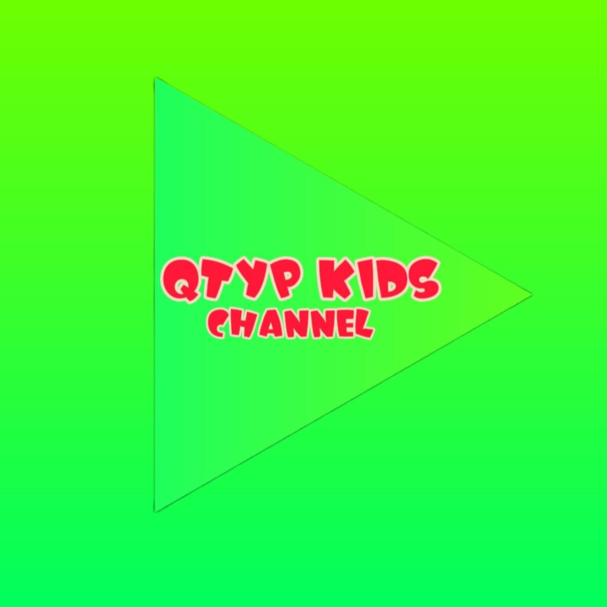 QTYP KIDS CHANNEL